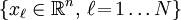 \{x_\ell\in\mathbb{R}^n,\,\ell\!=\!1\ldots N\}